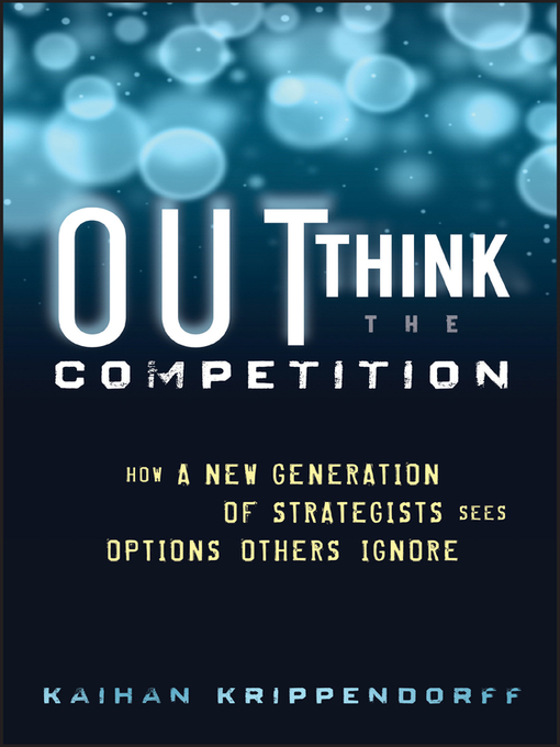 Title details for Outthink the Competition by Kaihan Krippendorff - Available